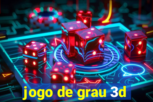 jogo de grau 3d